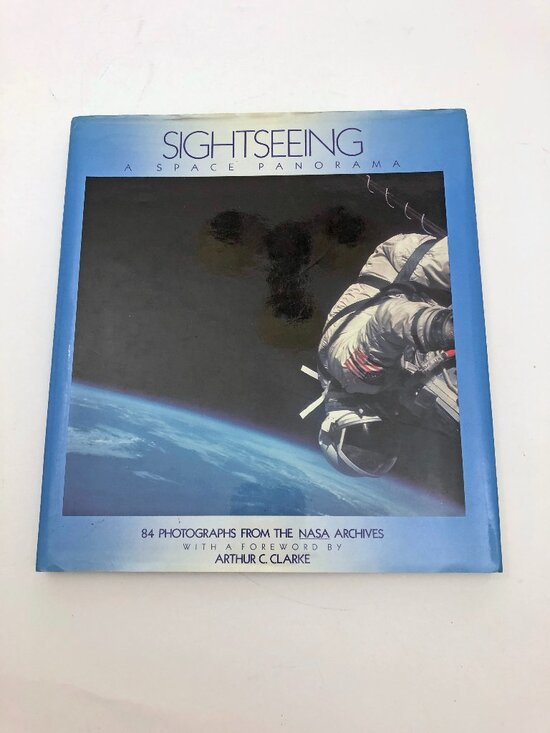 NASA Other - Sightseeing A Space Panorama HBDC 1st Edition 1985 Italy 105 pages HBDC